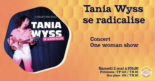 ONE WOMAN SHOW Tanya Wyss
