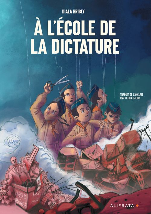 PRESENTATION Signature Diala Brisly : A l'école de la dictature
