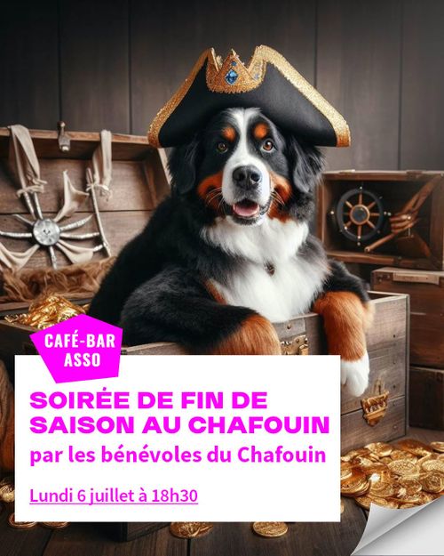 SOIREE fermeture au Chafouin